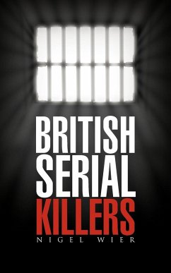 British Serial Killers - Wier, Nigel