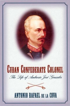 Cuban Confederate Colonel - De La Cova, Antonio Rafael
