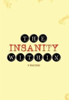The Insanity Within