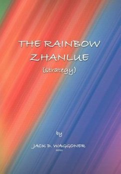 The Rainbow Zhanlue - Waggoner, Jack D.