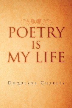 Poetry Is My Life - Charles, Duquesne