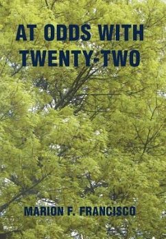 At Odds with Twenty-Two - Francisco, Marion F.