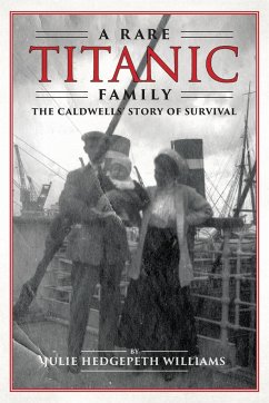 Rare Titanic Family - Williams, Julie Hedgepeth