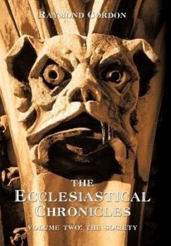 The Ecclesiastical Chronicles, Volume Two - Gordon, Raymond