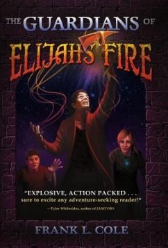The Guardian's of Elijah's Fire - Cole, Frank