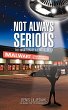 Not Always Serious - Bild 1
