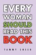 Every Woman Should Read This Book - Bild 1