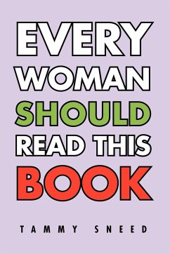Every Woman Should Read This Book - Sneed, Tammy
