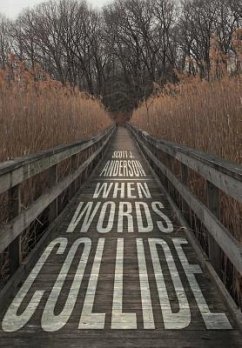 When Words Collide - Anderson, Scott J.