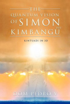 The Quantum Vision of Simon Kimbangu - V, Dom Pedro