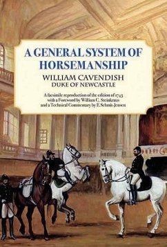 A General System of Horsemanship - Cavendish, William