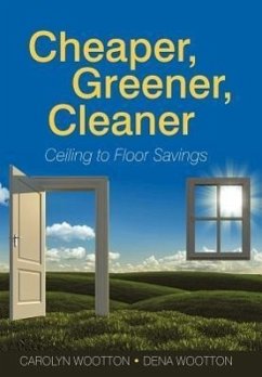 Cheaper, Greener, Cleaner - Wootton, Carolyn; Wootton, Dena