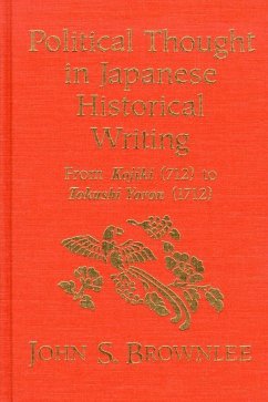 Political Thought in Japanese Historical Writing - Brownlee, John S