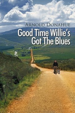 Good Time Willie's Got the Blues - Donahue, Arnold