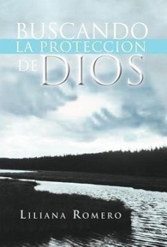Buscando La Proteccion de Dios - Romero, Liliana