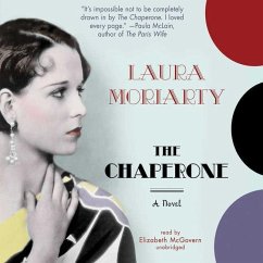 The Chaperone - Moriarty, Laura