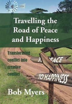 Travelling the Road of Peace and Happiness