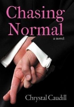 Chasing Normal - Caudill, Chrystal