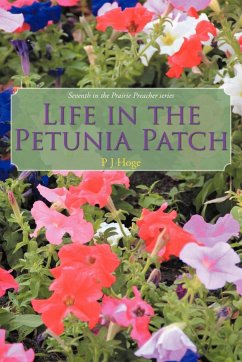 Life in the Petunia Patch - Hoge, P. J.