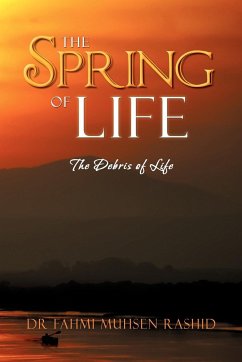 The Spring of Life - Rashid, Fahmi Muhsen