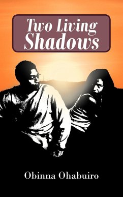 Two Living Shadows - Ohabuiro, Obinna