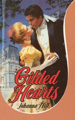 Gilded Hearts - Hill, Johanna