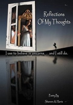 Reflections of My Thoughts - Harris, Shaneen A.