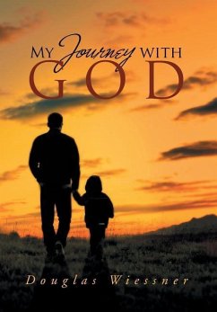 My Journey with God - Wiessner, Douglas