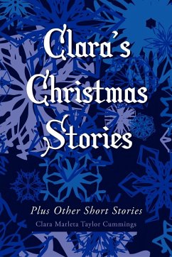 Clara's Christmas Stories - Cummings, Clara Marleta Taylor