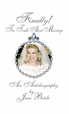 Finally! the Truth about Marriage - Bride, June