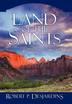 Land of the Saints - Desjardins, Robert P.