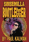 Sinsemilla Bootlegger