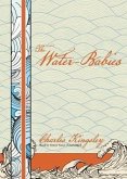 The Water-Babies: A Fairy Tale for a Land-Baby