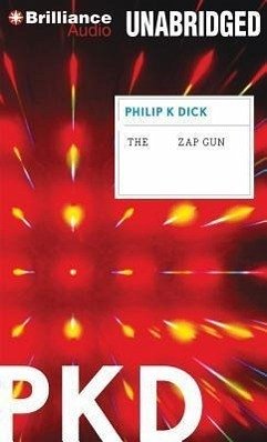 The Zap Gun - Dick, Philip K.