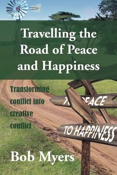 Travelling the Road of Peace and Happiness
