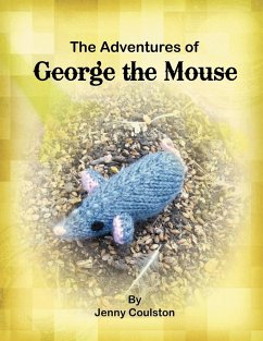 The Adventures of George the Mouse