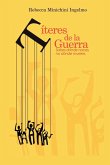 Titeres de La Guerra Titeres de La Guerra