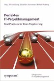 Perfektes IT-Projektmanagement