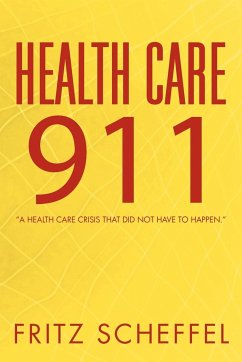 Health Care 911 - Scheffel, Fritz