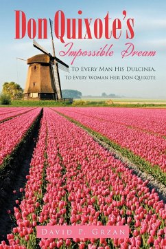 Don Quixote's Impossible Dream - Grzan, David P.