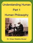 Understanding Human, Part 1, Human Philosophy