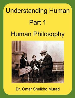 Understanding Human, Part 1, Human Philosophy - Murad, Omar Sheikho
