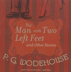 The Man with Two Left Feet and Other Stories - Wodehouse, P. G.