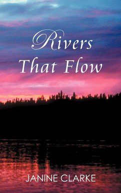 Rivers That Flow - Clarke, Janine