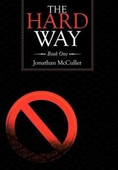 The Hard Way - McCuller, Jonathan K.