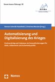 Automatisierung und Digitalisierung des Krieges