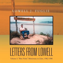 Letters from Lowell - Fuglie, Lowell J.