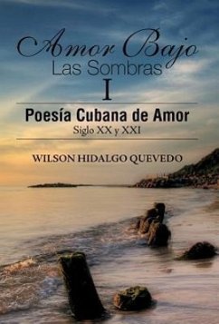 Amor Bajo Las Sombras I - Hidalgo Quevedo, Wilson
