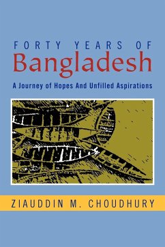 Forty Years of Bangladesh - Choudhury, Ziauddin M.