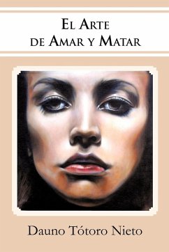 El Arte de Amar y Matar - T. Toro Nieto, Dauno